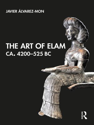 cover image of The Art of Elam CA. 4200–525 BC